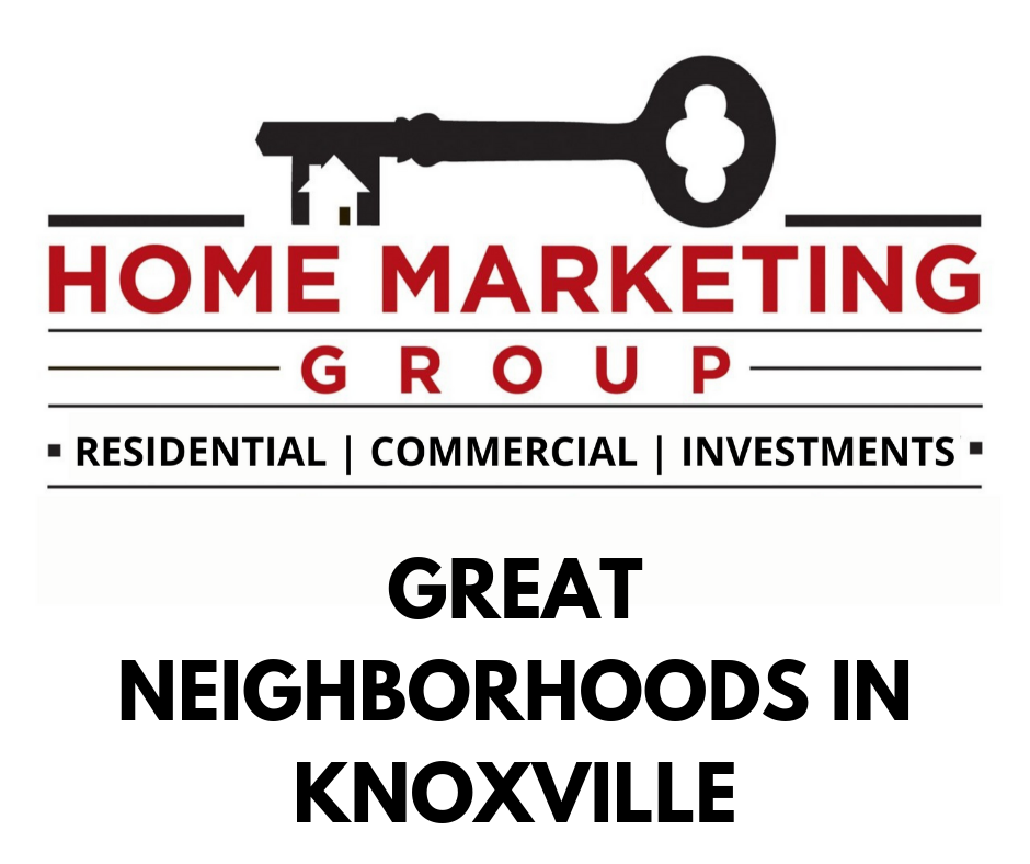 Great Neighborhoods in Knoxville